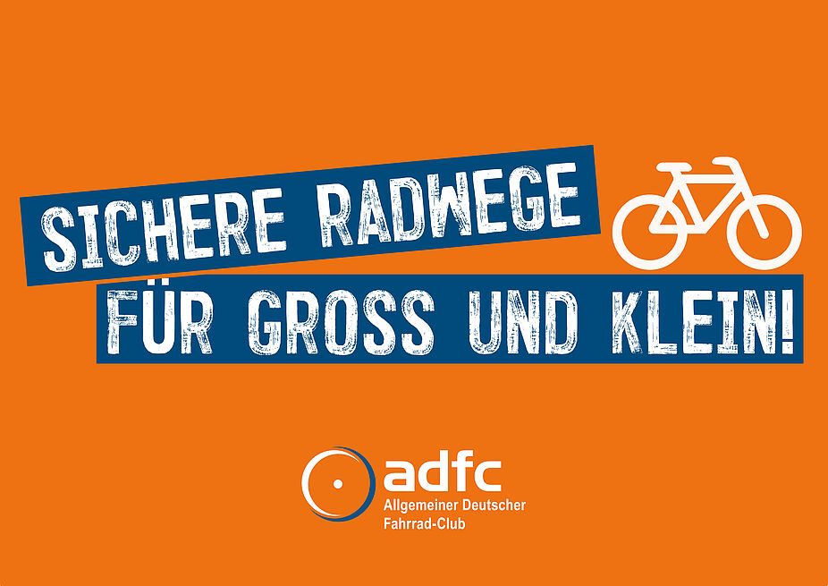 Demoschild "Sichere Radwege für Groß und Klein" A4-Format