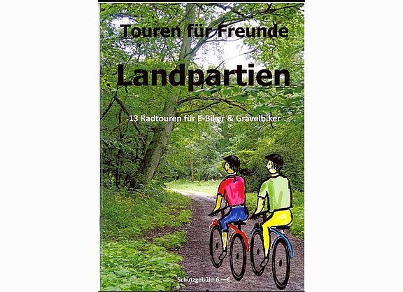 "Landpartien" aus der Reihe "Touren für Freunde"